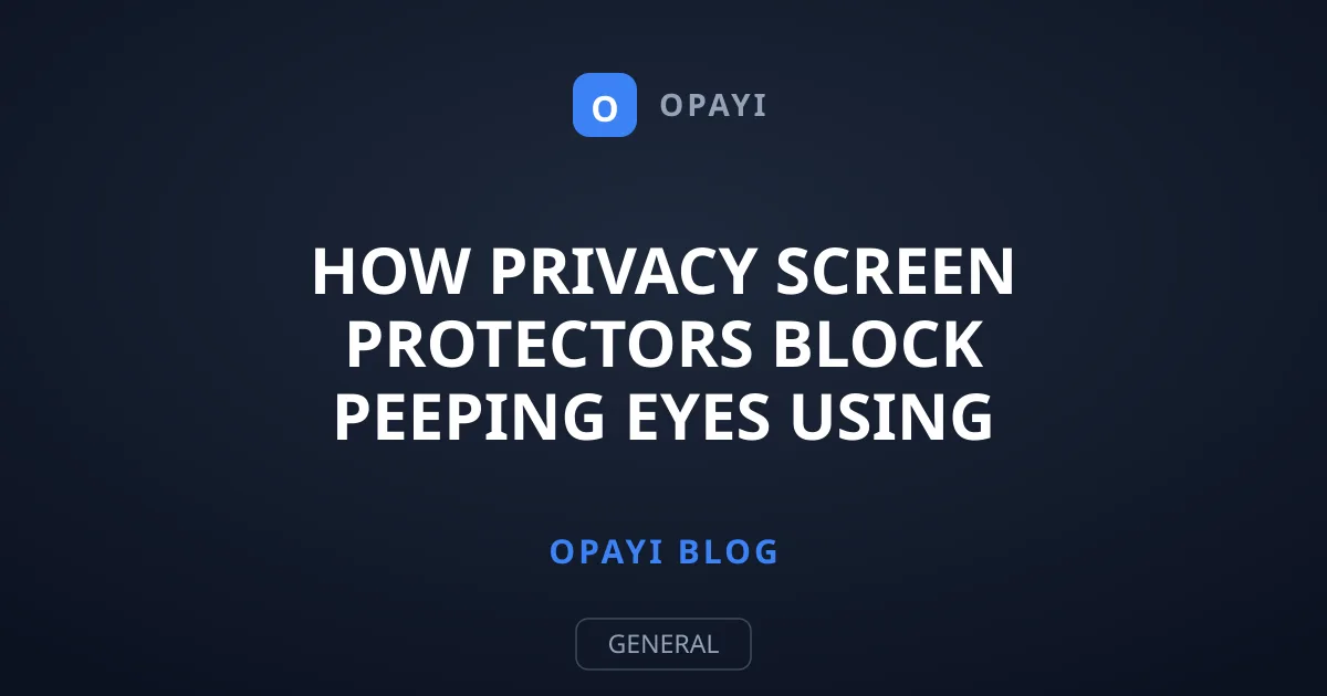 How Privacy Screen Protectors Block Peeping Eyes Using Physics